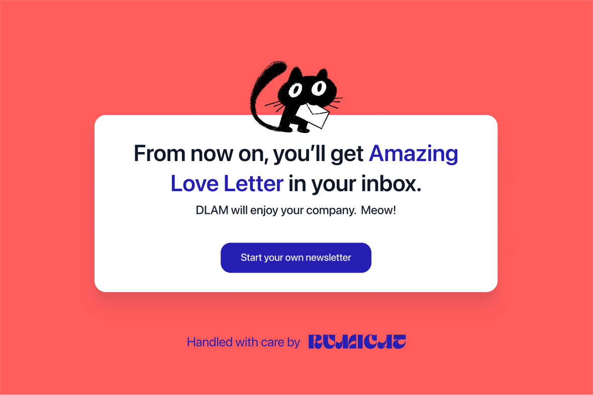 Rumicat — subscription confirmed: from now on, you'll get Amazing Love Letter in your inbox